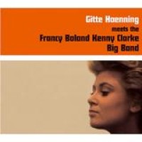 Gitte Haenning – Meets The Francy Boland Kenny Clarke Big Band