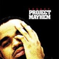 L.E.G.A.C.Y. – Project Mayhem