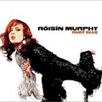 Roisin Murphy – Ruby Blue