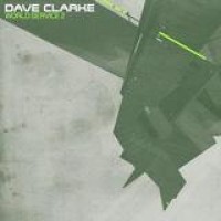 Dave Clarke – World Service 2