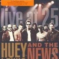 Huey Lewis & The News – Live At 25