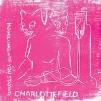 Charlottefield – How Long Are You Staying