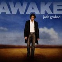 Josh Groban – Awake