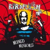 Birdflesh – Mongo Musicale