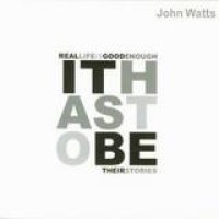 John Watts – It Has To Be