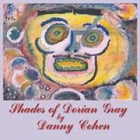 Danny Cohen – Shades Of Dorian Gray