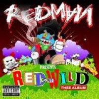 Redman – Red Gone Wild: Thee Album