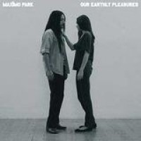 Maximo Park – Our Earthly Pleasures
