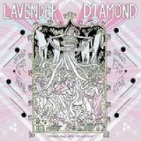 Lavender Diamond – Imagine Our Love
