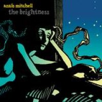 Anais Mitchell – The Brightness