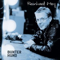 Reinhard Mey – Bunter Hund