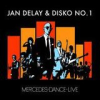 Jan Delay – Mercedes-Dance Live