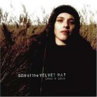 Son Of The Velvet Rat – Loss & Love