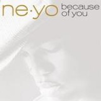 Ne-Yo – Because Of You