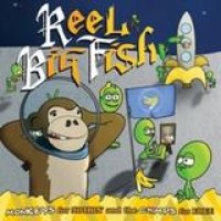 Reel Big Fish – Monkeys For Nothin' And The Chimps For Free