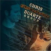 Chris Duarte – Blue Velocity