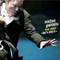 Stefan Gwildis – Live 2007 - Let's Did It