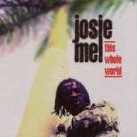 Josie Mel – This Whole World