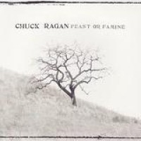 Chuck Ragan – Feast Or Famine