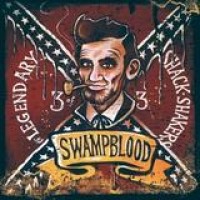 Th' Legendary Shack Shakers – Swampblood