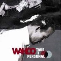 Wahoo – Take It Personal