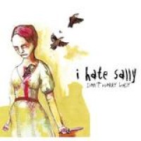 I Hate Sally – Don't Worry Lady