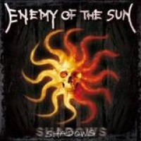 Enemy Of The Sun – Shadows
