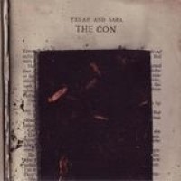 Tegan And Sara – The Con