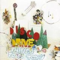Disco Drive – Things To Do Today