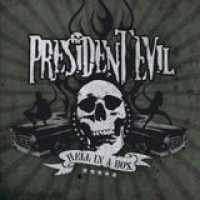 President Evil – Hell In A Box