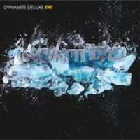 Dynamite Deluxe – TNT
