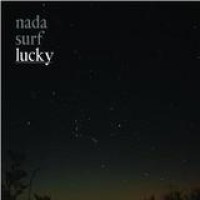Nada Surf – Lucky