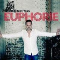 Alex C. feat. Yass – Euphorie