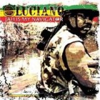 Luciano – Jah Is My Navigator