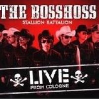 The BossHoss – Stallion Battalion - Live From Cologne