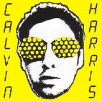 Calvin Harris – I Created Disco