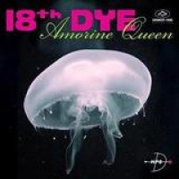 18th Dye – Amorine Queen