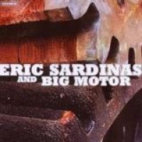 Eric Sardinas – Eric Sardinas And Big Motor
