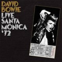 David Bowie – Live Santa Monica 72