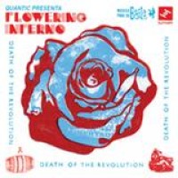 Quantic presenta Flowering Inferno – Death Of The Revolution