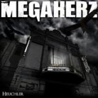 Megaherz – Heuchler