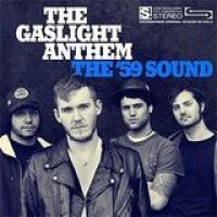 The Gaslight Anthem – The '59 Sound