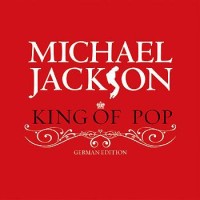 Michael Jackson – King Of Pop (German Edition)