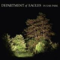 Department Of Eagles – In Ear Park