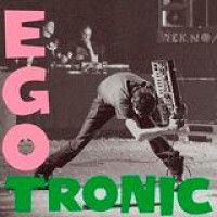 Egotronic – Egotronic