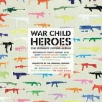 Various Artists – War Child - Heroes Vol. 1