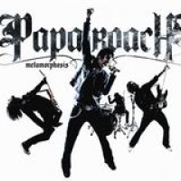 Papa Roach – Metamorphosis