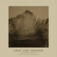 Great Lake Swimmers – Lost Channels