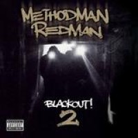 Method Man & Redman – Blackout! 2