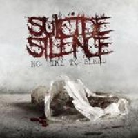 Suicide Silence – No Time To Bleed